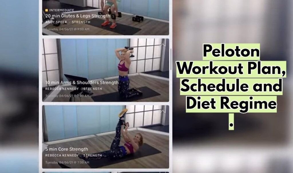 Peloton Workout Plan Schedule And Diet Regime