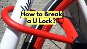How to Break a U Lock