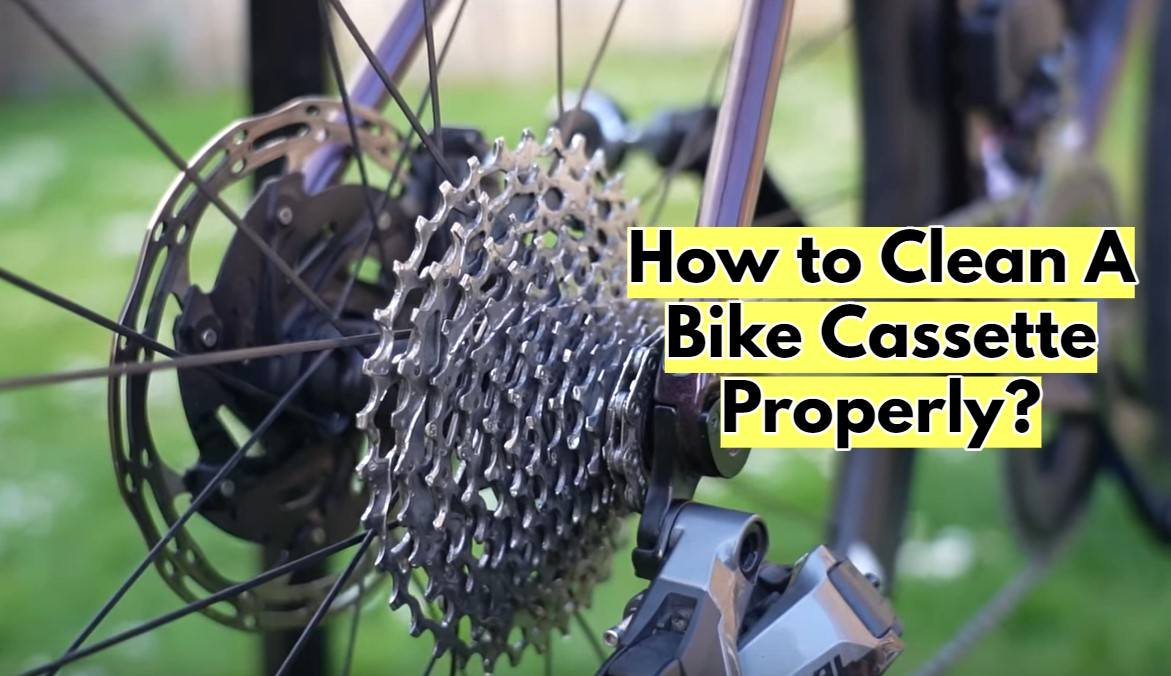 How to Clean A Bike Cassette Properly?