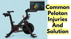 Common Peloton Injuries And Solution