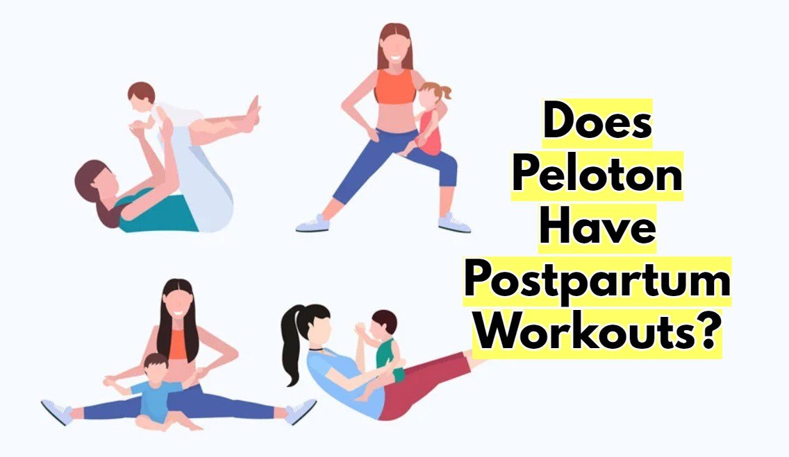 Does Peloton Have Postpartum Workouts?