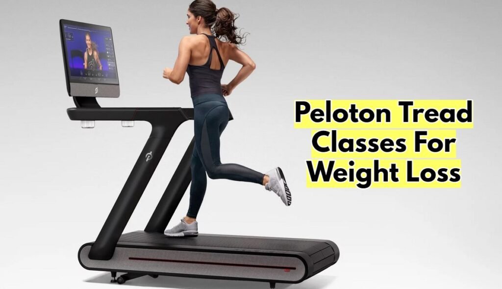 5 Best Peloton Tread Classes For Weight Loss
