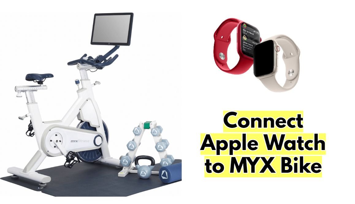 How to Connect Apple Watch to MYX Bike Solved