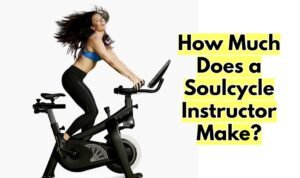 How Much Does a Soulcycle Instructor Make?