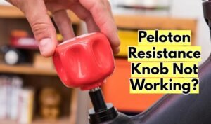 Peloton Resistance Knob Not Working?