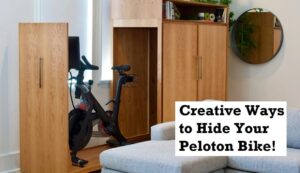 Creative Ways to Hide Your Peloton Bike