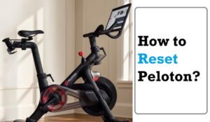 How to Reset Peloton